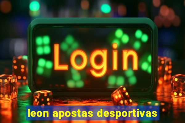 leon apostas desportivas